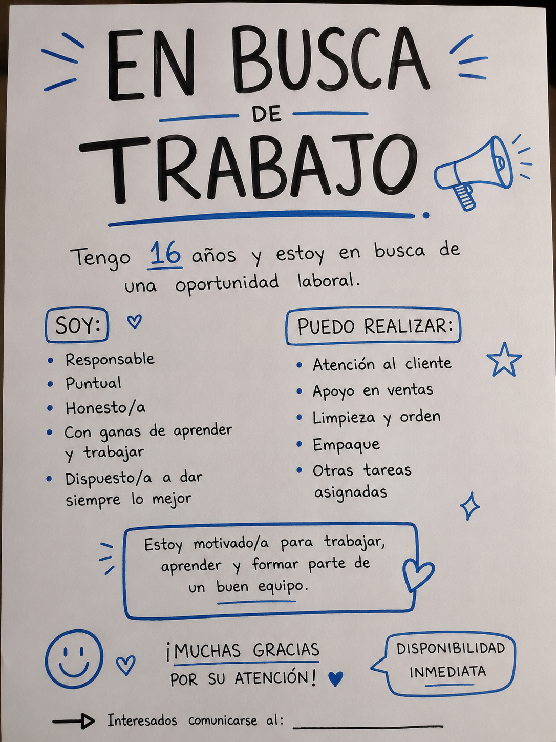 Busco trabajo, tengo ganas de trabajar, 16 años 